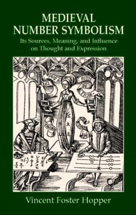 Medieval Number Symbolism Its Sources Meaning and