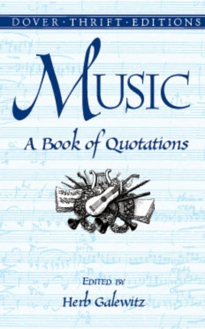 Music: A Book of Quotations