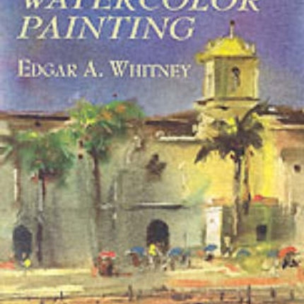 Complete Guide to Watercolor Painting Dover Art