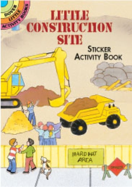 Little Construction Site Sticker Activity Book