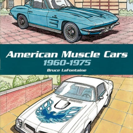 American Muscle Cars 19601975