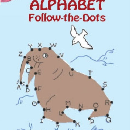 Animal Alphabets  Follow the Dots