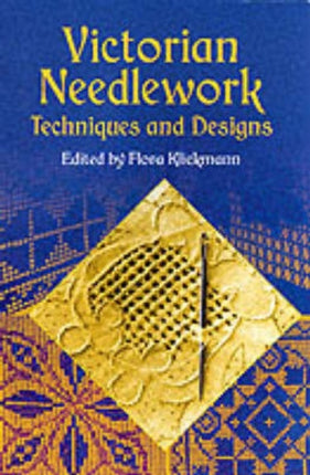 Victorian Needlework Techniques and Designs Dover