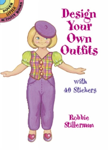 Design Your Own Outfits Stickers Dover Little Activity Books Stickers