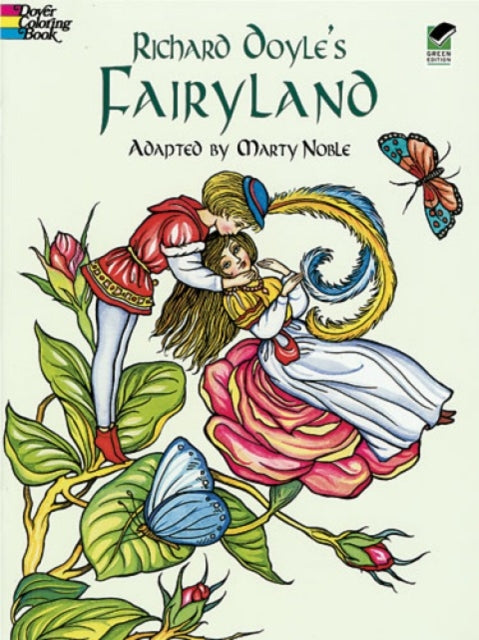 Richard Doyle's Fairyland Coloring Book