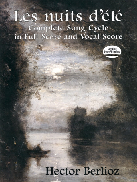 Les Nuits D'Eté Opus 7: Complete Song Cycle in Full Score and Vocal Score