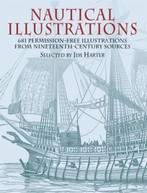 Nautical Illustrations: A Pictorial Archive from Nineteenth-Century Sources