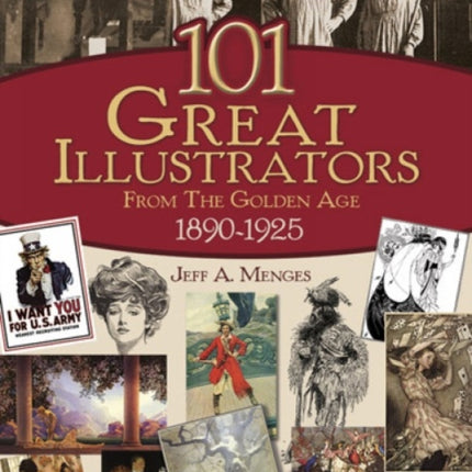 101 Great Illustrators from the Golden Age, 1890-1925