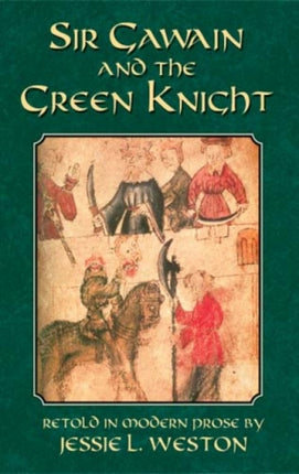 Sir Gawain and the Green Knight