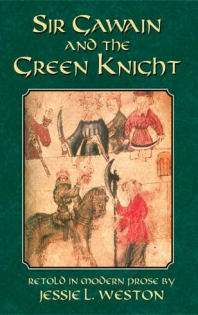 Sir Gawain and the Green Knight