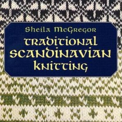 Traditional Scandinavian Knitting