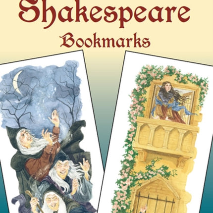 Twelve Shakespeare Bookmarks Dover Bookmarks