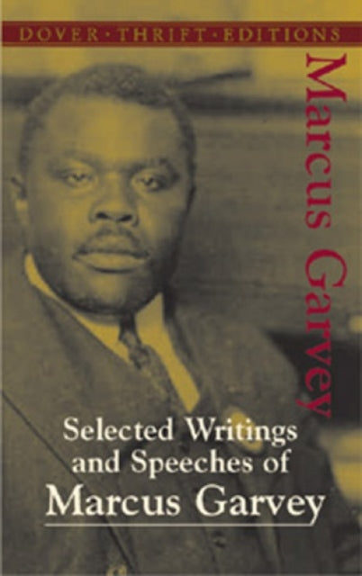 Selected Writings and Speeches of Marcus Garvey