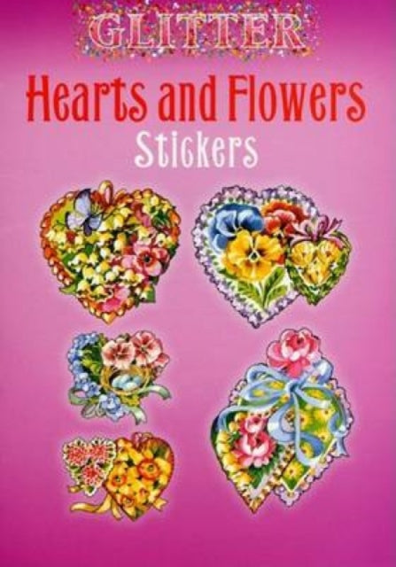 Glitter Hearts and Flowers Stickers Dover Stickers