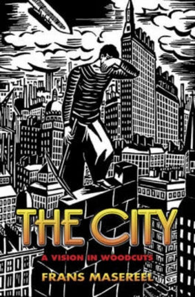 The City: A Vision in Woodcuts