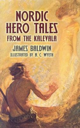 Nordic Hero Tales from the Kalevala