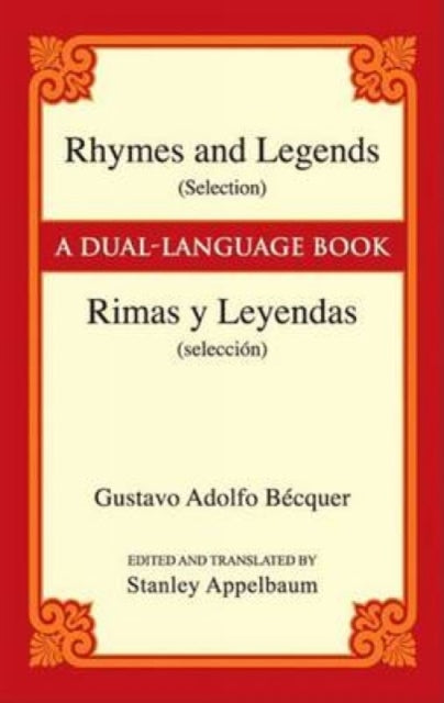 Rhymes and Legends (Selection) / Rimas Y Leyendas (Seleccion)