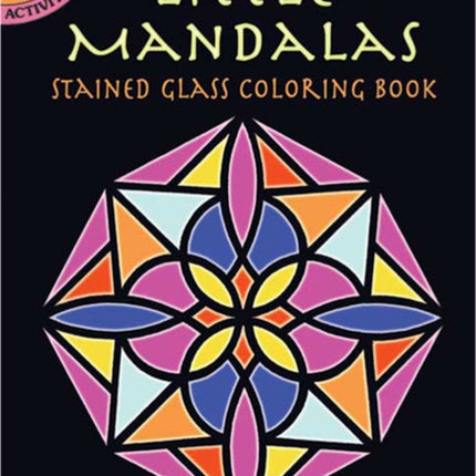 Little Mandalas Stained Glass Coloring Book