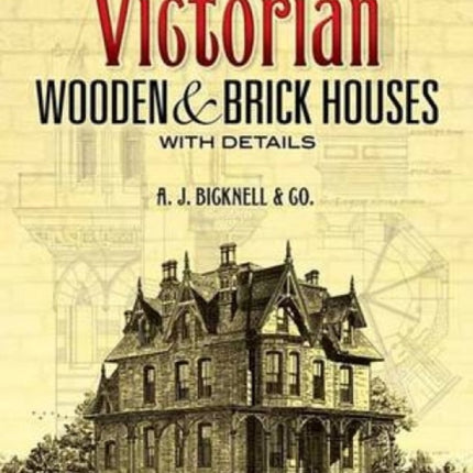 Victorian Wooden and Brick Houses with Details