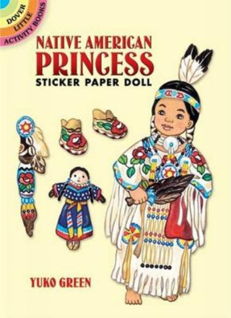 Native American Princess Sticker Paper Doll Dover Little Activity Books Paper Dolls