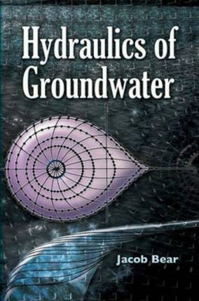 Hydraulics of Groundwater Dover Books on