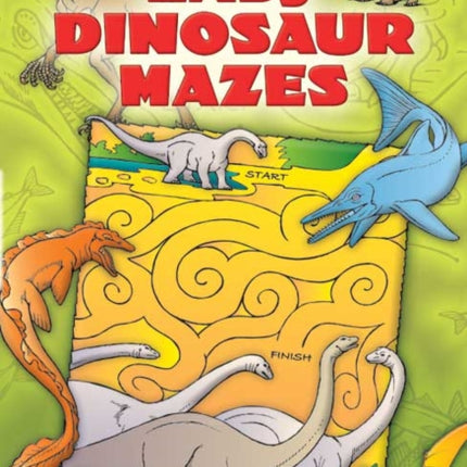 Easy Dinosaur Mazes Dover Childrens Activity Books