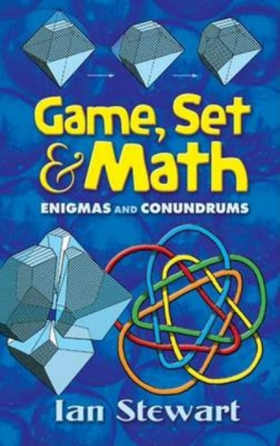 Game Set and Math: Enigmas and Conundrums