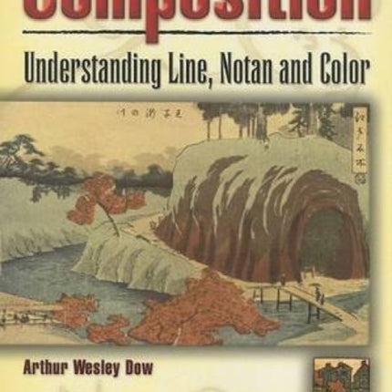 Composition: Understanding Line, Notan and Color