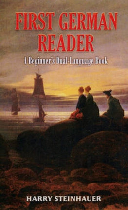 First German Reader: A Beginner's Dual-Language Book