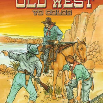 Big Book of the Old West to Color