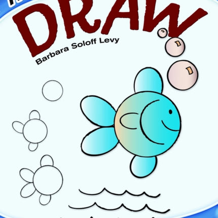 How to Draw: Easy Stepbystep Drawings!