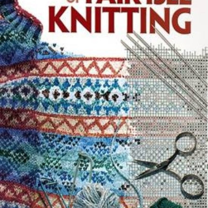 Alice Starmore's Book of Fair Isle Knitting