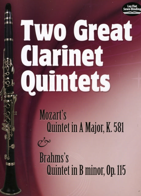 Two Great Clarinet Quintets Clt MozartS Quintet in a K581Brahmss Quintet in B Minor Op115 Dover Chamber Music Scores