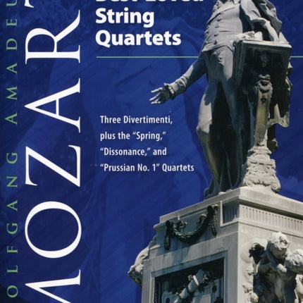 WA Mozart Three Divertimenti For Strings K136 138 Three Divertimenti Plus the Spring Dissonance and Prussian No Quartets Dover Chamber Music Scores