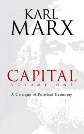 Capital: v. 1: A Critique of Political Economy