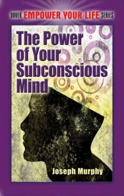 The Power of Your Subconscious Mind