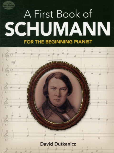 A First Book Of Schumann For the Beginning Pianist Piano Solo Dover Classical Music for Keyboard