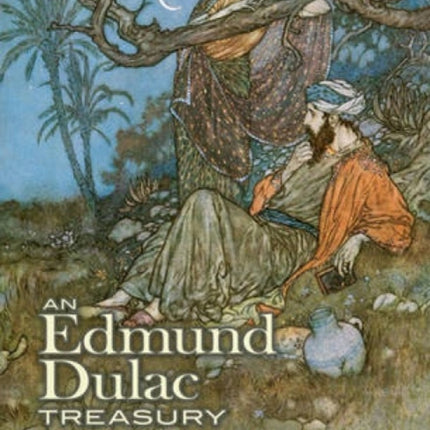 An Edmund Dulac Treasury: 110 Color Illustrations