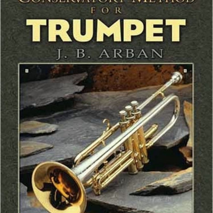 Complete Conservatory Method For Trumpet: Lay-Flat Sewn Binding