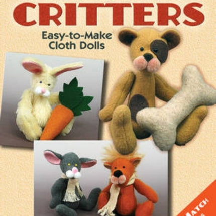 Snappy Critters: Easy-To-Make Cloth Dolls