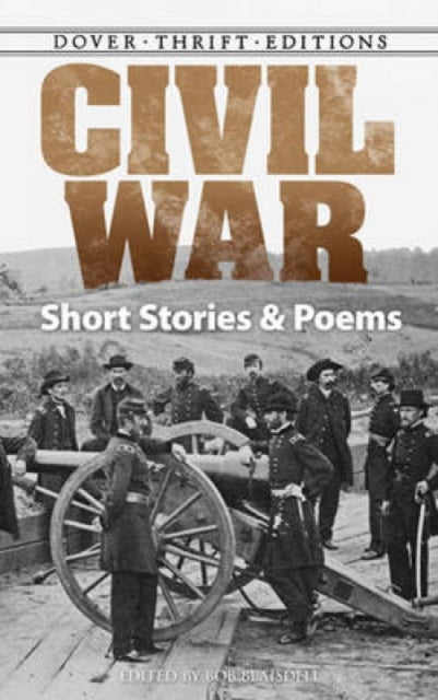 Civil War: Short Stories and Poems