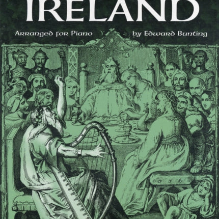 The Ancient Music of Ireland Arranged for Piano Dover Music for Piano