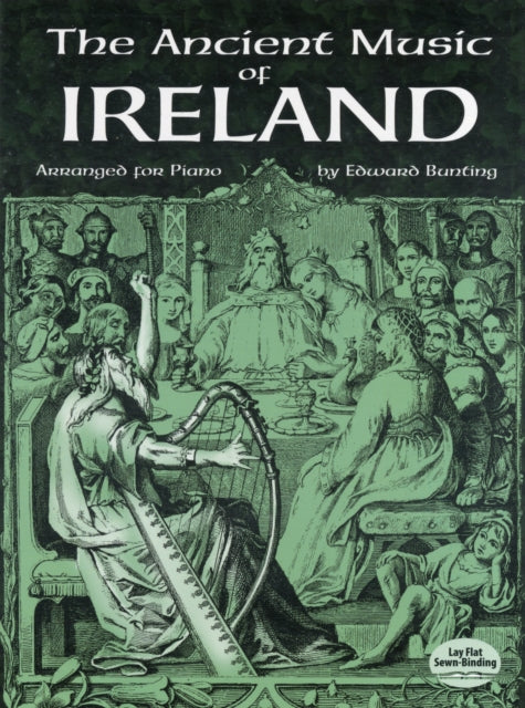 The Ancient Music of Ireland Arranged for Piano Dover Music for Piano