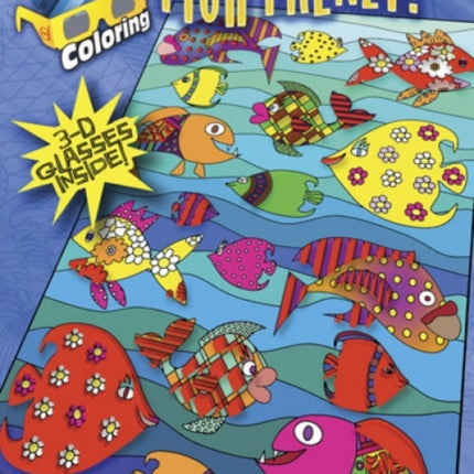 3-D Coloring Book - Fish Frenzy!