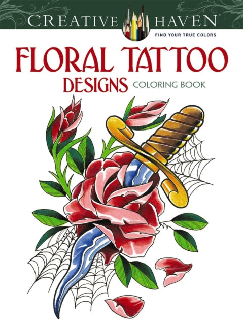 Creative Haven Floral Tattoo Designs Coloring Book