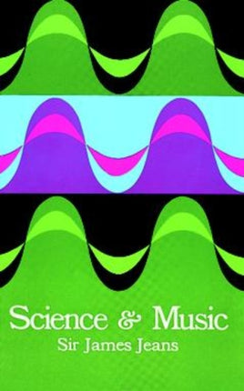 Science and Music Dover Books on Music