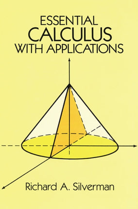 Essential Calculus with Applications Dover Books on Mathematics