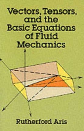 Vectors Tensors and the Basic Equations of Fluid