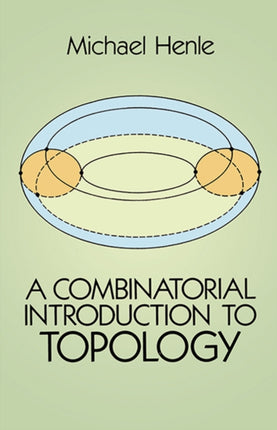 A Combinatorial Introduction to Topology Dover Books on Mathematics