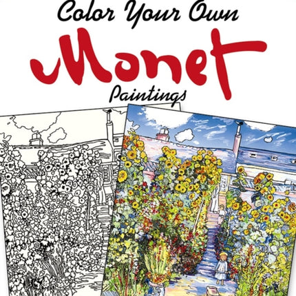 Dover Masterworks: Color Your Own Monet Paintings